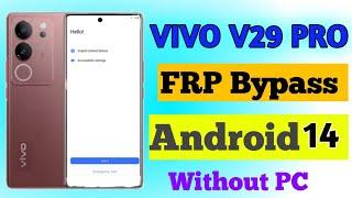Vivo V29 Pro FRP Bypass Android 14| Without Pc | FRP Bypass | New Video 2024
