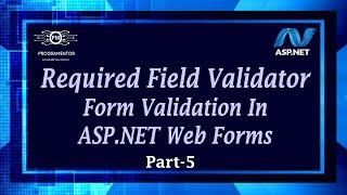 05 | Required Field Validator In ASP.NET Web Forms | Form Validation In Web Forms (Hindi/Urdu)