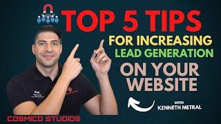 Top 5 Tips for Increasing Lead Generation on Your Website 