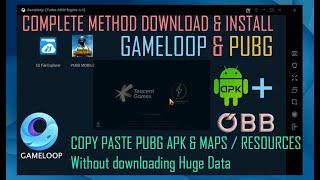 Complete Method Download & Install Gameloop & Pubg | Copy Paste Pubg APK and OBB in Gameloop