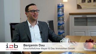 i2b-Partner im Gespräch - Benjamin Dau - Mayer & Dau Immobilien im Interview mit Alexander Flögel