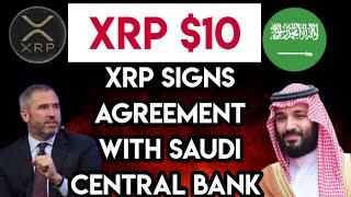 BREAKING: XRP NEW UPDATE: RIPPLE SIGNS BLOCKCHAIN AGREEMENT WITH SAUDI ARABIA'S CENTRAL BANK