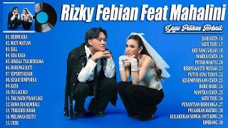 Rizky Febian ft Mahalini Full Album 2024 Viral ~ Spotify Top Hits 2024 ~ Lagu Pop Indonesia Terbaru