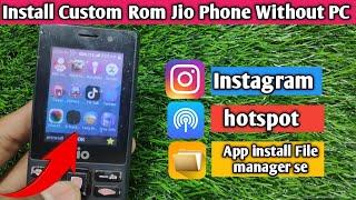 Jio Phone Custm Rom Without PC | Install Custom Rom Jio F220B without PC | jio phone hotspot no pc
