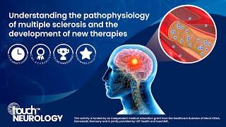 Understanding the pathophysiology of multiple sclerosis and the development of new therapies