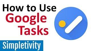 How to Use Google Tasks (Desktop & App Tutorial)