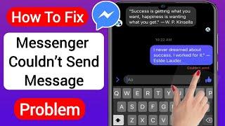 Fix Messenger Couldn’t Send The Message Problem (2023) | messenger couldn’t send message