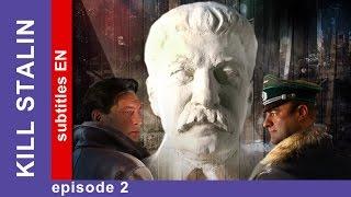 Kill Stalin - Episode 2. Russian TV Series. StarMedia. Military Drama. English Subtitles