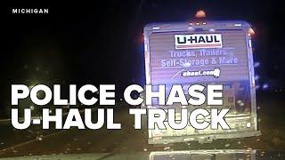 DASH CAM: Police chase U-Haul truck in Michigan