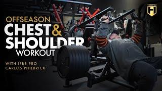 Offseason Chest & Shoulders Workout with IFBB Pro Carlos Philbrick | HOSSTILE