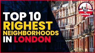 Top 10 richest areas in London