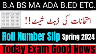 aiou spring 2024 ba,bs,ma,msc,ada,b.ed, etc roll number slip and date sheet | aiou date sheet | aiou