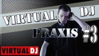 VIRTUAL DJ - ANFÄNGER PRAXIS TUTORIAL - German / Deutsch - DJ CONDOR