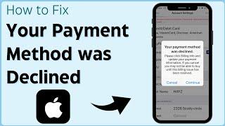 How to Fix Your Payment Method Was Declined