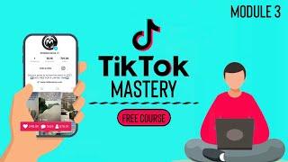 FREE TikTok Mastery Course | Module 3 | Revealing How Much 1 Million Views Paid Me on TikTok