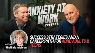 Success Strategies and a Career Path for ADHD Adults & Teens