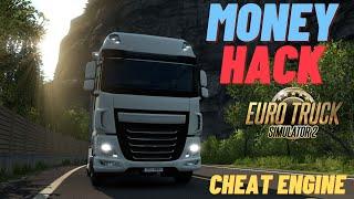 Euro Truck Simulator 2 Money Hack with Cheat Engine | Money Hack  | Cheat Engine