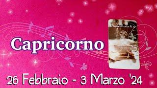 Capricorno 26 Febbraio/3 Marzo '24  #tarocchi #oroscopo #astrologia