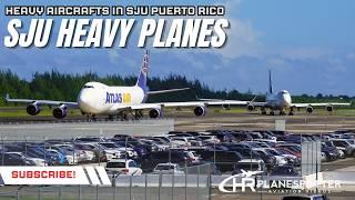 Heavy Metal! B777, B767 & B747 Dominating San Juan's Skies!