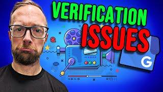 Top 3 Issues with GBP Video Verification and How to Solve Them