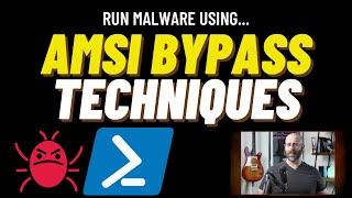 EXECUTE MALICIOUS CODE in WINDOWS Using AMSI BYPASS Techniques!