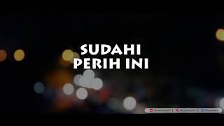 Sudahi Perih Ini - Rizal Eko Prasetio