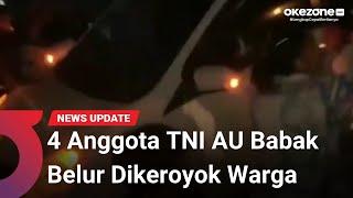 Dituduh Debt Collector 4 Anggota TNI AU Babak Belur Dikeroyok Warga