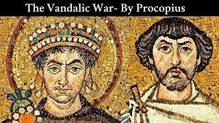 The Vandal War by Procopius ( A Byzantine Historian ) (Primary Sources)