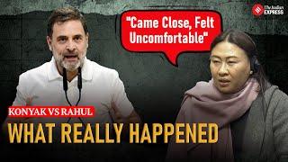 Konyak Allegations Against Rahul: What Transpired