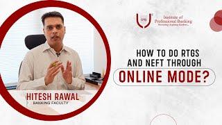 Step-by-Step Guide: Learn How To Do RTGS and NEFT through Online Mode | IPB India