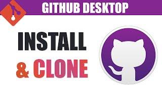 Install GITHUB DESKTOP on Windows 10 | How to clone a repository GitHub Desktop