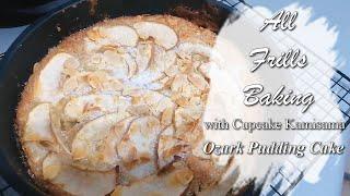 All Frills Baking with Cupcake Kamisama: Ozark Pudding Cake [CC]