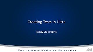 Creating Tests in Ultra Courses: Essay Questions