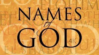 Names of God (4K Version)