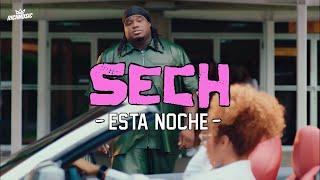 Esta Noche - Sech (Video Oficial)