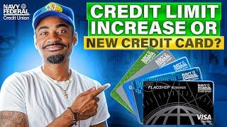 Should You Apply For a Credit Card or a Credit Limit Increase With Navy Federal After The 91/3 RULE?