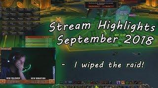 Wiping the Raid by Accident  - Walocial Stream Highlights | September 2018