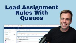 How to Use Lead Assignment Rules with Queues in Salesforce