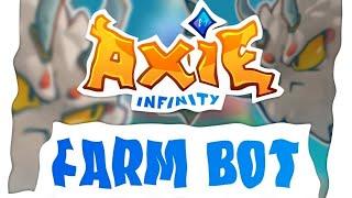 NEW AXIE BOT FEBRUARY 2022  FARM BOT FRE DOWNLOAD