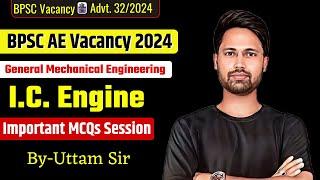 BPSC AE EXAM 2024 | General Mechanical Syllabus || IC Engine Last part | #bpsc_ae_vacancy_2024