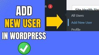 How To Add a New User In Wordpress website