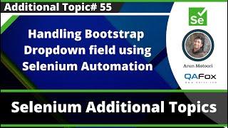 Handling Bootstrap Dropdowns fields using Selenium Automation