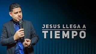 Jesus Llega A Tiempo ►Pastor Frankely Vásquez