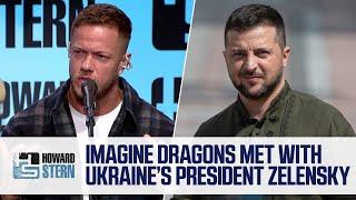 Imagine Dragons Met With Ukraine's President Zelensky