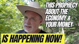 THIS Prophecy About The Economy & YOUR Money Is Happening NOW!