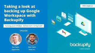 Taking a look at backing up Google Workspace with Backupify