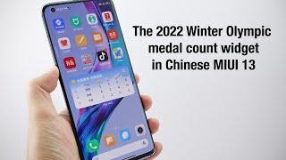 The 2022 Winter Olympic medal count widget in MIUI 13