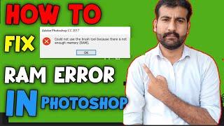 How to fix Because there is Not Enough Memory (RAM) Error In Photoshop || Photoshop Error