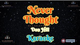 Never Thought/Dan Hill/Karaoke