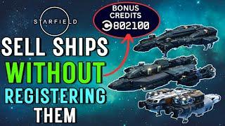 Starfield Sell Unregistered Ship Xbox & PC